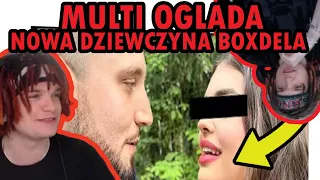 MULTI ogląda NOWA DZIEWCZYNA BOXDELA AMBASADA GOATS