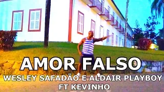 Amor Falso - Wesley Safadão e Aldair Playboy ft. Kevinho - Coreografia - Luciano Dutra