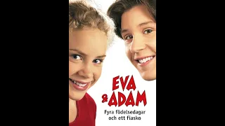 Eva & Adam – fyra födelsedagar och ett fiasko (2001)