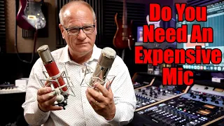 Do You Need An Expensive Mic