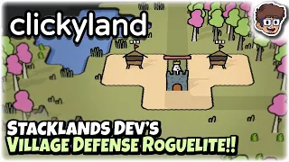 Stacklands Dev's Incremental Village Defense Roguelite!! | Let's Try Clickyland
