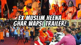 Ex Muslim Heena ki hui Ghar-Wapsi! (Preview/Trailer)