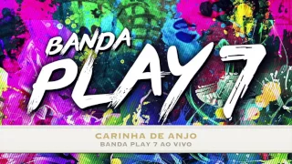 CARINHA DE ANJO - BANDA PLAY 7