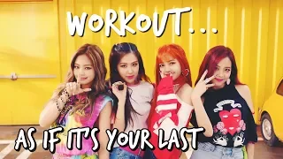 BLACKPINK _ As If It's Your Last (마지막처럼) Dance Workout