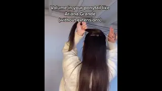 volume in your ponytail like Ariana Grande(Without extension)