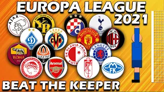 Beat The Keeper ⚽ Europa League 2021 Round of 16 to Final