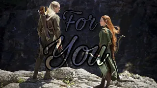 Legolas & Tauriel [For You]