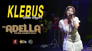 Klebus - Rahma Anggara - OM. Adella Live Ambarawa Diana Ria Enterprise | SMS Pro Audio