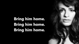 Bring Him Home - Lyrics - Glee (Rachel Berry)