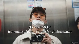 Kim Hanbin a.k.a B.I  "DEMO.1" Romanization - English - Indonesian Lyrics | Terjemahan Indonesia