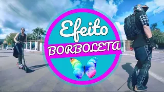 EFEITO BORBOLETA - O PODER DE SUAS ESCOLHAS