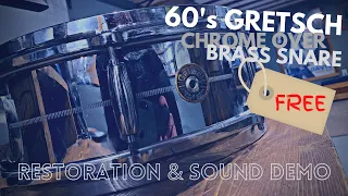 1960's Gretsch Chrome Over Brass Snare FOR FREE // Restoration & Demo