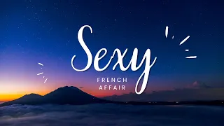 SEXY - French Affair