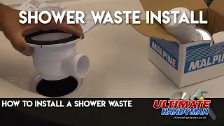 How to install a shower waste