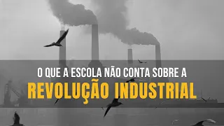 O  que seu professor não contou sobre a Revolução Industrial