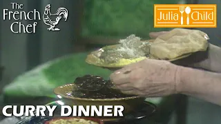 Curry Dinner | The French Chef Season 7 | Julia Child