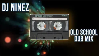 DANCEHALL MIX | OLD SCHOOL DUB | Presented BY DJ NINEZ