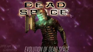 Evolution of Dead Space (2008-2021)