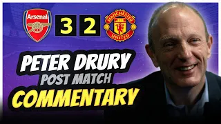 PETER DRURY COMMENTARY! ARSENAL 3-2 MAN UTD 🔥