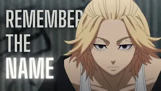 Tokyo Revengers 「AMV」- Remember the Name