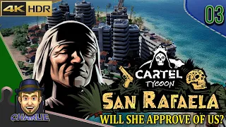 TO EARN RESPECT FROM THE PEOPLE - Cartel Tycoon San Rafaela Gameplay 03