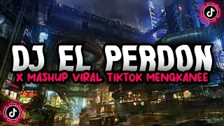 DJ EL PERDON X MASHUP ELLKHA BLOODS SOUND Danzz?🎟 VIRAL TIKTOK