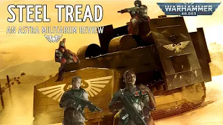 40k Bookclub Real Tanker Reviews Steel Tread | Warhammer 40k Astra Militarum