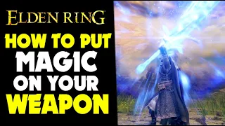 How to Put MAGIC on your SWORD Guide | Elden Ring PS5 Gameplay #EldenRing