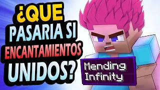 ¿Qué Pasaría Si FUSIONAMOS TODOS los ENCANTAMIENTOS en Minecraft?