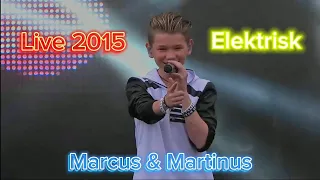 Marcus & Martinus - "Elektrisk" - Live 2015