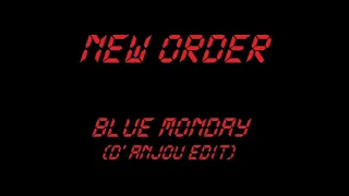 New Order   Blue Monday D' Anjou Edit