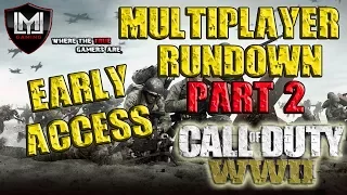 CALL OF DUTY WW2 COMPLETE MULTIPLAYER RUNDOWN PART 2!!