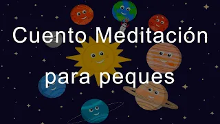 Cuento Meditación para niños | Viaje por los planetas | Relajación infantil