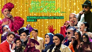 KEDUDUKAN MARKAH & LAGU TUGASAN MINGGU 2 | ALL STAR GEGAR VAGANZA | GV10