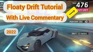 Asphalt 9 - How to perform floaty Drift - LIVE COMMENTARY Tutorial - Episode 4