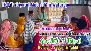 Live Satu Jam Belajar Yassin &  Istigosah TPQ Tarbiyatul Mubtadi'in. Dusun Watulor - Desa Waturejo.