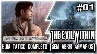 The Evil Within Guia Tático 100% [SEM ABRIR ARMÁRIOS] PARTE 01