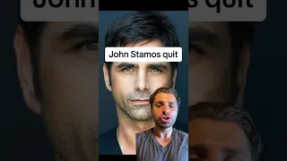 John Stamos quit