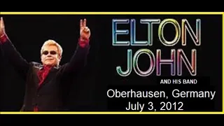 Elton John Oberhausen, Germany  7-3-12
