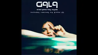 Gala - Everyone Has Inside (Eiffel 65 Ice Pop Radio “Instrumental BV” Mix)