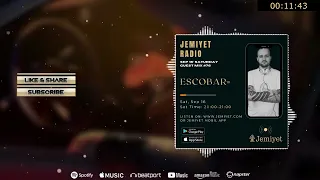 Jemiyet Radio Special Guest Tech House Live Show by Escobar TR