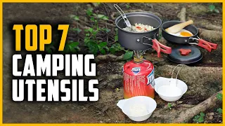 Top 7 Best Camping Utensils in 2023