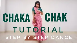 Chaka Chak TUTORIAL with Music | Same Choreography | Easy Step by step dance on Chaka Chak Song