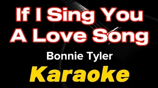 Bonnie Tyler - If I Sing You A Love Song - (HQ Karaoke)