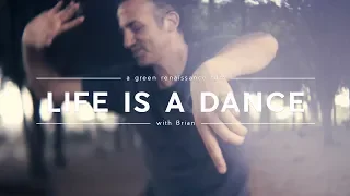 Life Is A Dance