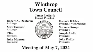 Winthrop Town Council Meeting of May 7, 2024