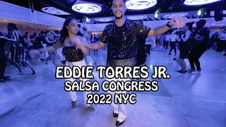 EDDIE TORRES JR. SALSA CONGRESS 2022 NYC