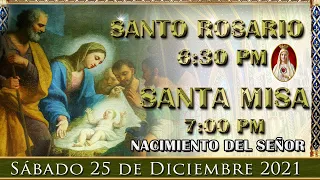 ⛪ Rosario y Santa Misa ⚜️ Sábado 25 de Diciembre 6:30 pm | Caballeros de la Virgen.