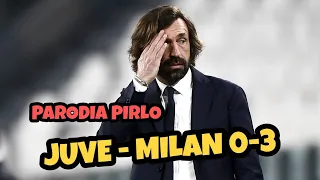 JUVE MILAN 0-3 - Parodia Pirlo