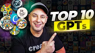 Top 10 GPTs You Should Try Right Now